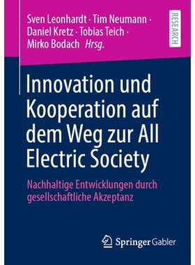 预订 Innovation und Kooperation auf dem Weg zur All Electric Society 2: Nachhaltige Entwicklungen durch gesellschaftlich