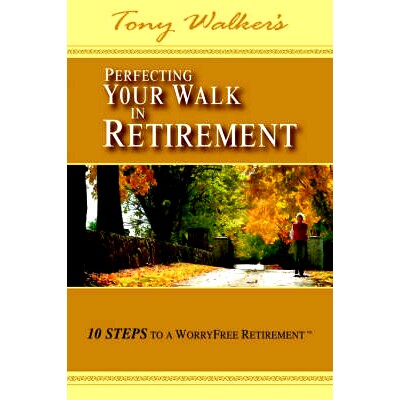 预订 Perfecting Your Walk in Retirement: 10 Steps to a Worryfree Retirement: 9781425908881