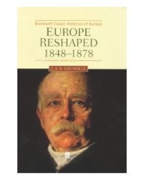 预订 Europe Reshaped 1848-1878 2E - Blackwell Classic Histories Of Europe 重塑欧洲 1848-1878：欧洲布莱克威尔经典历史 第2