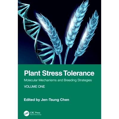预订 Plant Stress Tolerance: Molecular Mechanisms and Breeding Strategies, Volume One 植物抗逆性：分子机制与育种策略 第1