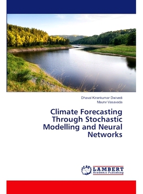 预订 Climate Forecasting Through Stochastic Modelling and Neural Networks: 9786207649341