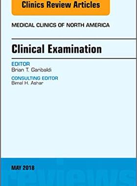 【预售】Clinical Examination, An Issue of Medical Clinics of North America