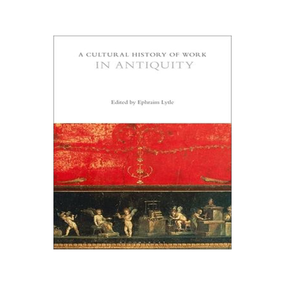[预订]A Cultural History of Work in Antiquity 9781350278813