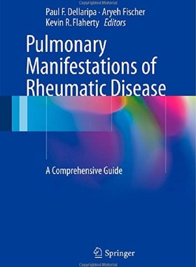 【预订】Pulmonary Manifestations of Rheumatic Disease