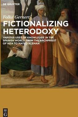 [预订]Fictionalizing heterodoxy 9783110628722