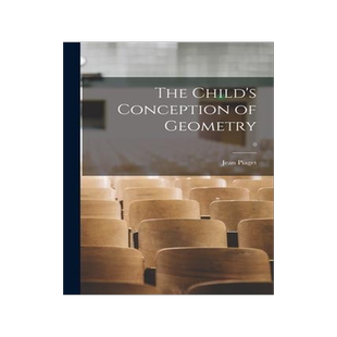 [预订]The Child’s Conception of Geometry; 0 9781014703743
