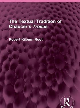 [预订]The Textual Tradition of Chaucer’s Troilus 9781032544908