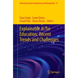 and Explainable Recent 预订 Challenges 趋势与挑战 for 教育人工智能： 9783031724091 Education 可解释 Trends