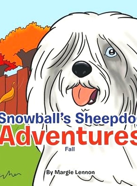 预订 Snowball’s Sheepdog Adventures: Fall: 9781643987064