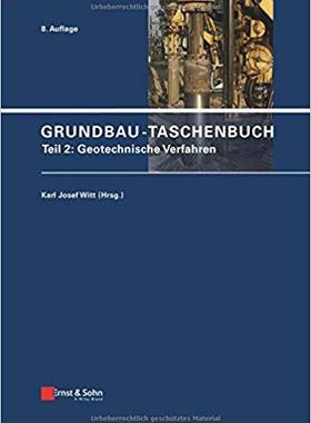 【预售】Grundbau-Taschenbuch, Teil 2: Geotechnische Verfahren