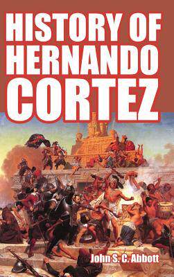 [预订]History of Hernando Cortez 9781389429811