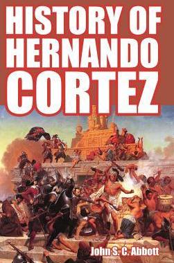 [预订]History of Hernando Cortez 9781389429811