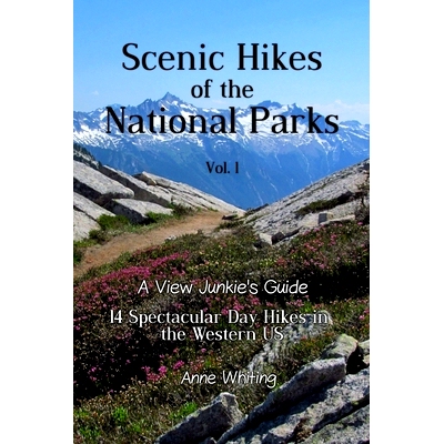 预订 Scenic Hikes of the National Parks, Vol. 1: 14 Spectacular Day Hikes in the Western US - A View Junkie’s Guide: 97