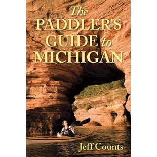预订 The Paddler’s Guide to Michigan 密歇根州桨手指南: 9780881509304