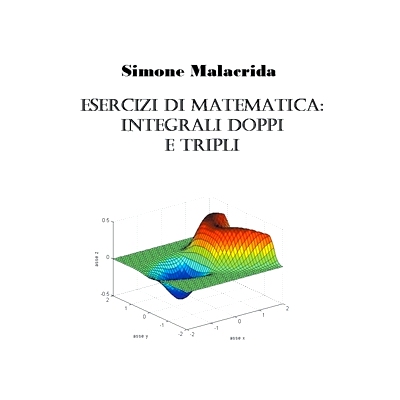 预订 Esercizi di matematica: integrali doppi e tripli: 9798215518908