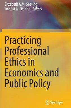 【预订】Practicing Professional Ethics in Economics and Public Policy