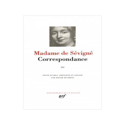 [预订]Correspondance, Vol. 3. Septembre 1680-avril 1696 9782070109357