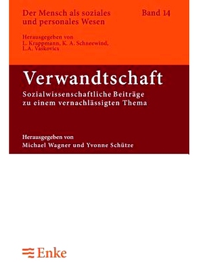 预订 Verwandtschaft: Sozialwissenschaftliche Beiträge zu einem vernachlässigten Thema: 9783828245976