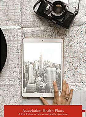 【预售】Association Health Plans & the Futur...