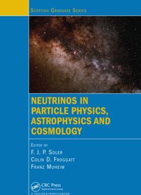 【预订】Neutrinos in Particle Physics, Astrophysics and Cosmology