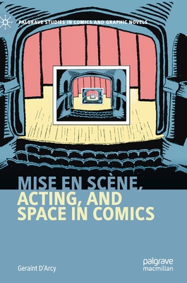 【预订】Mise en scène, Acting, and Space in Comics