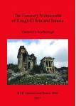 [预订]The Funerary Monuments of Rough Cilicia and Isauria 9781407315287