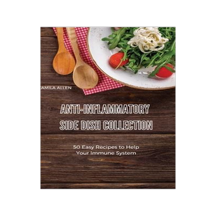 [预订]Anti-Inflammatory Side Dish Collection: A Collection of Delicious Breakfast Recipes for your Anti-In 9781801903653