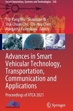 【预订】Advances in Smart Vehicular Technology, Transportation, Communication and Applications 9789811640384