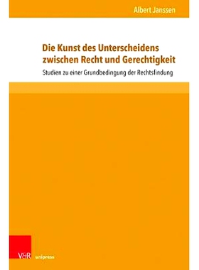 预订 Die Kunst des Unterscheidens zwischen Recht und Gerechtigkeit: Studien zu einer Grundbedingung der Rechtsfindung 区