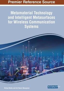 [预订]Metamaterial Technology and Intelligent Metasurfaces for Wireless Communication Systems 9781668482872