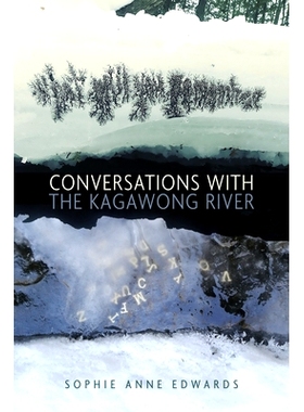 预订 Conversations with the Kagawong River 与卡加旺河对话: 9781772016246