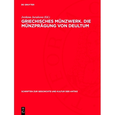 预订 Griechisches Münzwerk. Die Münzprägung von Deultum: Textband: 9783112716083