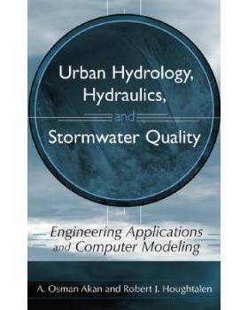 【预售】Urban Hydrology, Hydraulics, and Stormwater Quality