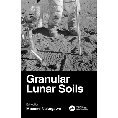 预订 Granular Lunar Soils 颗粒状月壤: 9781032430072