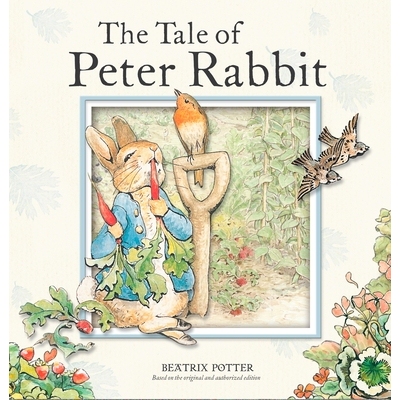 预订 The Tale of Peter Rabbit: Based on the Original and Authorized Edition 彼得兔的故事: 9780723257936