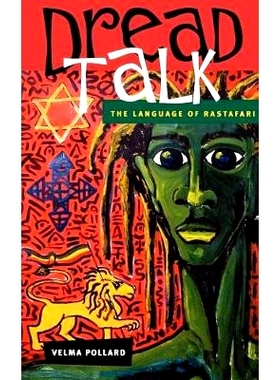 预订 Dread Talk: The Language of Rastafari: 9789768125682