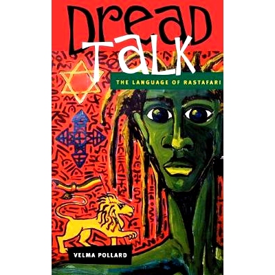 预订 Dread Talk: The Language of Rastafari: 9789768125682