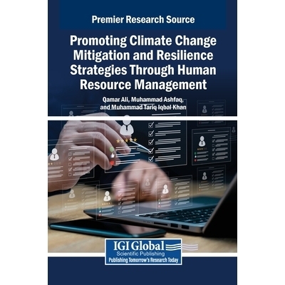 预订 Promoting Climate Change Mitigation and Resilience Strategies Through Human Resource Management: 9798337324791