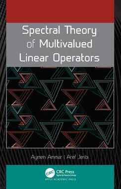 [预订]Spectral Theory of Multivalued Linear Operators 9781774639382