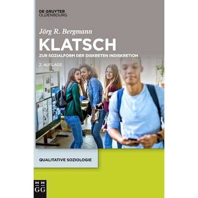 预订 Klatsch: Zur Sozialform der diskreten Indiskretion 八卦: 9783110758054