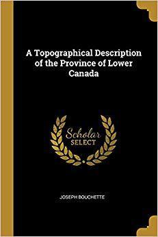 【预售】A Topographical Description of the Province of Lower Canada