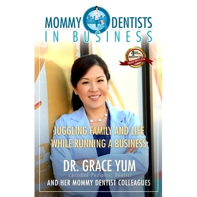 预订 Mommy Dentists in Business: Juggling Family and Life While Running a Business: 9781942707943