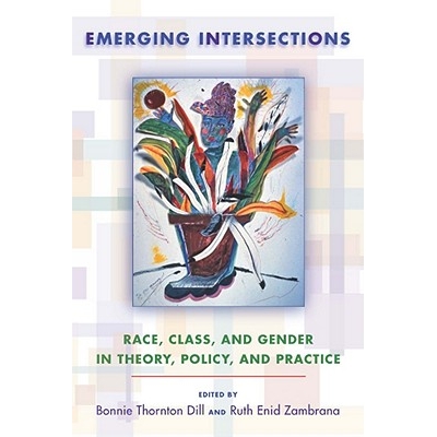 预订 Emerging Intersections: Race, Class, and Gender in Theory, Policy, and Practice: 9780813544557