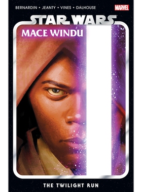 预订 Star Wars: Mace Windu - the Twilight Run: 9781302954925