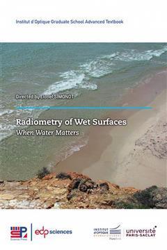 [预订]Radiometry of Wet Surfaces: When Water Matters 9782759829309