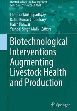 [预订]Biotechnological Interventions Augmenting Livestock Health and Production 9789819922086