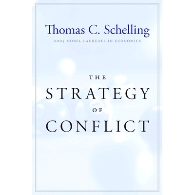 预订 The Strategy of Conflict: With a New Preface by the Author 冲突的战略: 9780674840317