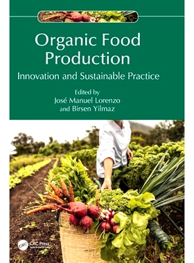 预订 Organic Food Production: Innovation and Sustainable Practice 有机食品生产：创新与可持续实践: 9781032438177