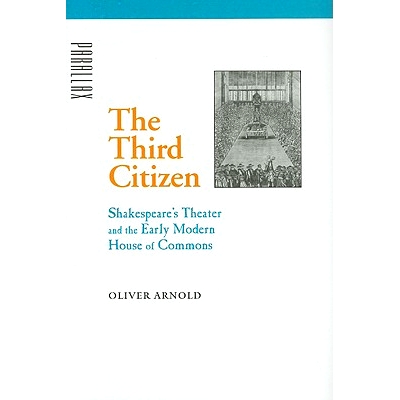 Shakespeare&rsquo;s Theater and the Early Mod