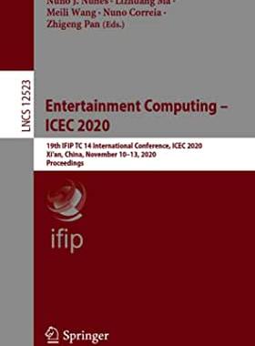 【预订】Entertainment Computing – ICEC 2020